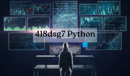  418dsg7 Python Explained: Features, Use Cases & Code Samples