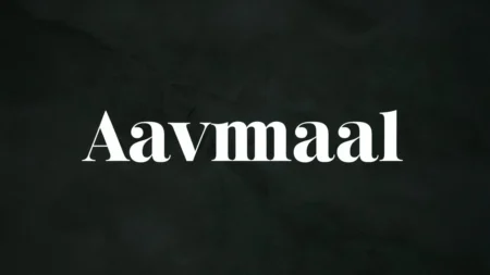 What Is Aavmaal? Everything You Need to Know